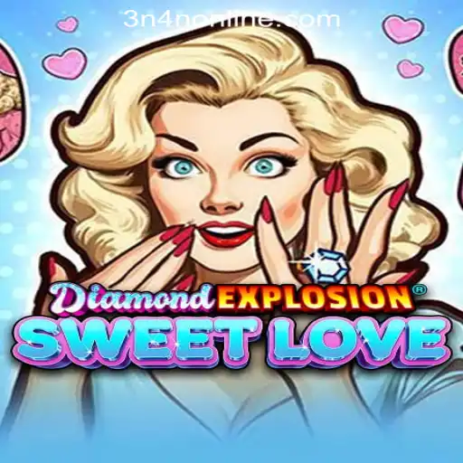 Discover the Excitement of DiamondExplosionSweetLove at 3N4N Online Casino Philippines