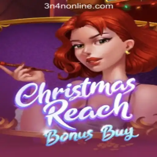Unveiling ChristmasReachBonusBuy: A Festive Gaming Experience at 3N4N Online Casino Philippines
