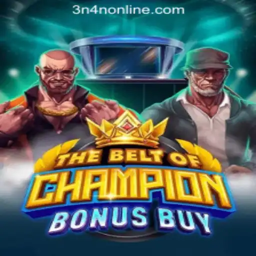 The Ultimate Guide to TheBeltOfChampionBonusBuy at 3N4N Online Casino Philippines